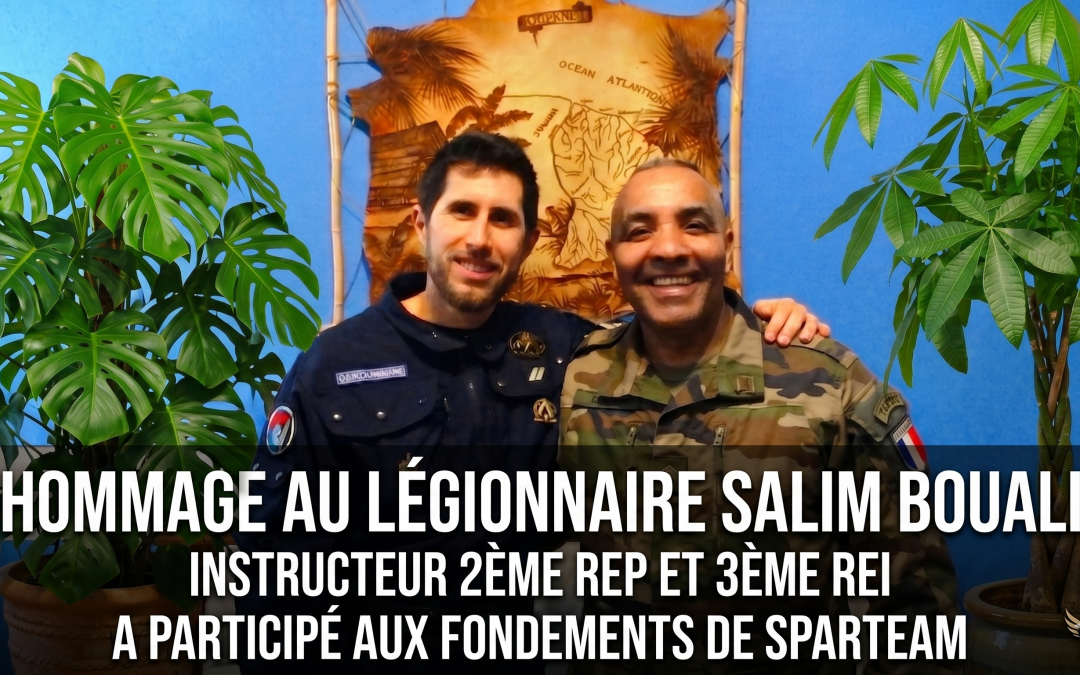 Samuel Nobilet et Salim Bouali légionnaire instructeur mentor Sparteam.