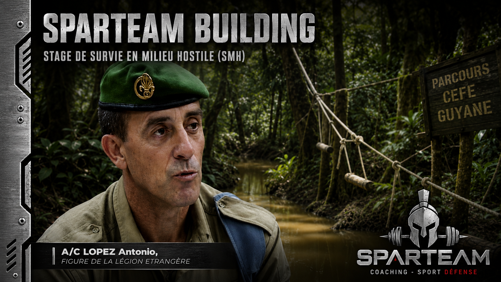 L'Adjudant-Chef Antonio Lopez de la Légion Étrangère, spécialiste de la jungle, encadre les stages de survie en milieu hostile pour SPARTEAM.